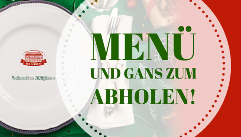 Weihnachten 2020@home – Menü und Gans zum Abholen!