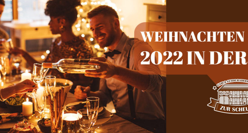 Weihnachten und Silvester 2022 in der Scheune Weihnachten und Silvester 2022 in der Scheune