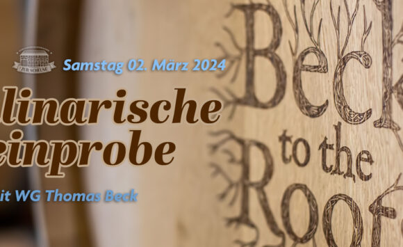 Kulinarische Weinprobe WG Thomas Beck, Samstag 02. März 2024
