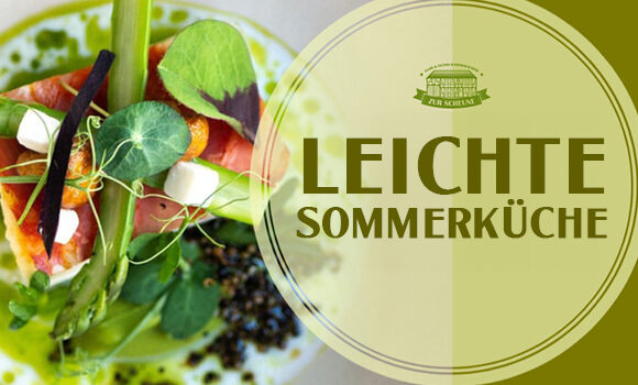 Leichte Sommerküche – genussvoll in den Feierabend!