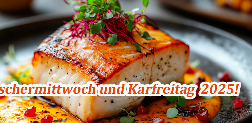 Aschermittwoch 18.02. – traditionelles Fischessen Aschermittwoch 18.02. – traditionelles Fischessen