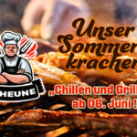 Sommerkracher – „Chillen und Grillen“ 2025 ab 06. Juni!