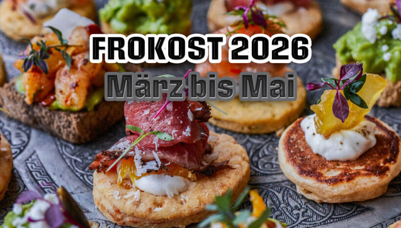 FROKOST 2026 März bis Mai – immer sonntags! Auch an Muttertag!