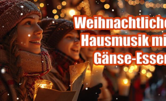 1.Advent-Weihnachtliche Hausmusik mit Gänse-Essen 1.Advent-Weihnachtliche Hausmusik mit Gänse-Essen